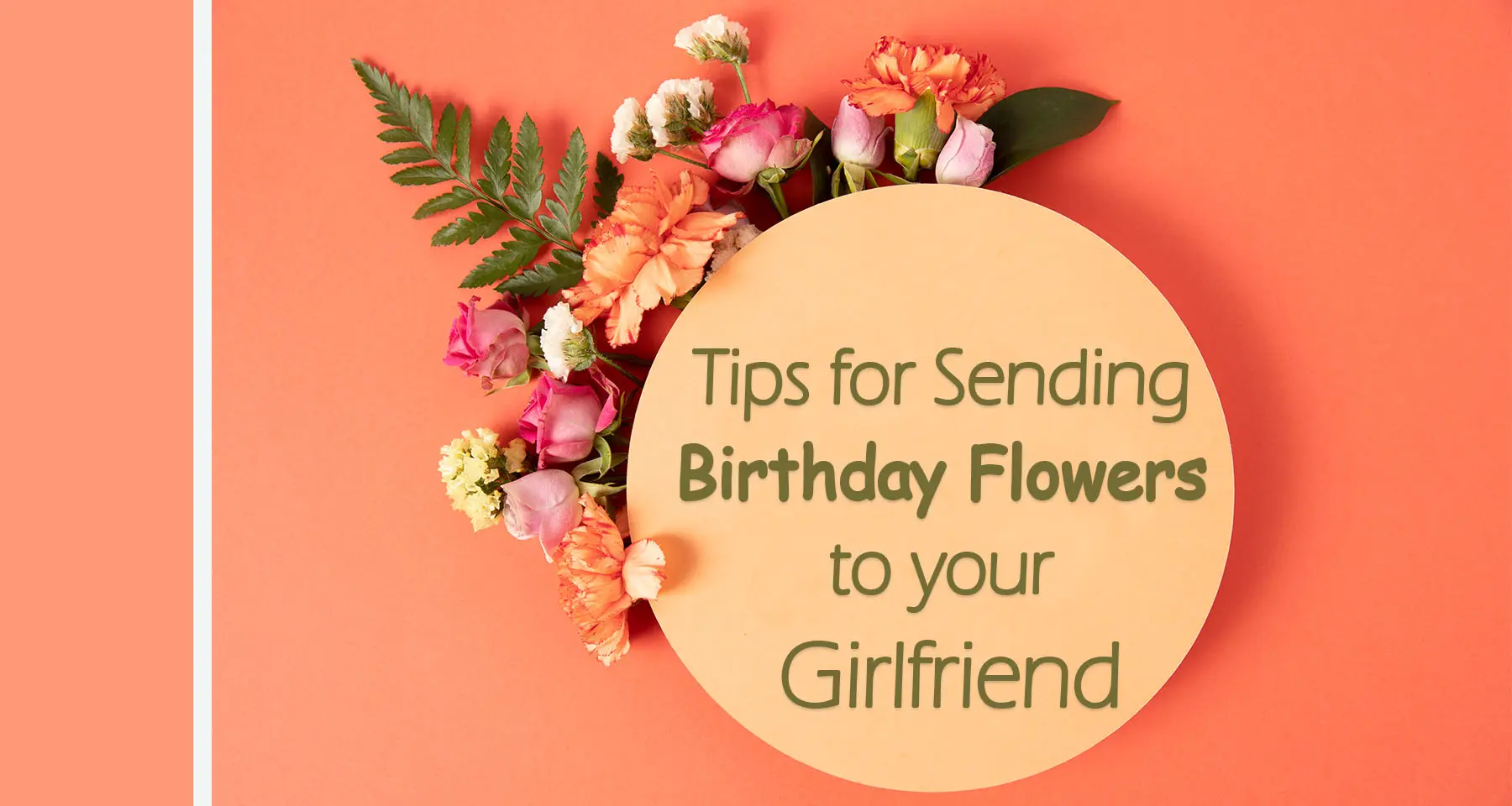Tips For Sending Birthday Flowers To Your Girlfriend BTF